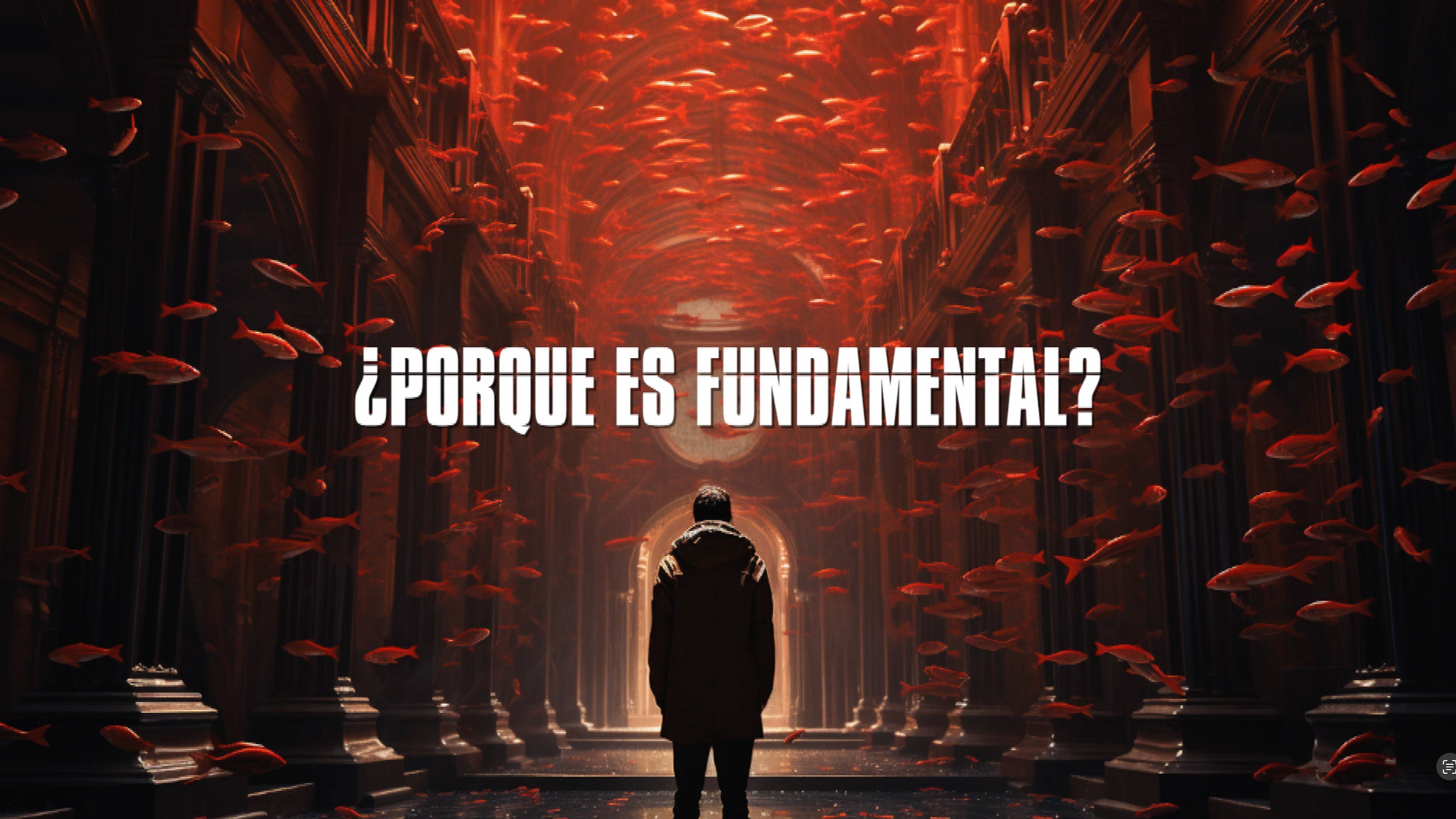 BLOQUE 1-5 PORQUE ES FUNDAMENTAL